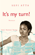  Sefi Atta : It\'s my turn!