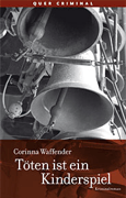  Corinna Waffender : Töten ist ein Kinderspiel
