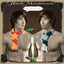  Heidi Mortenson : Don’t Lonely Me
