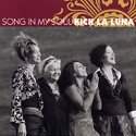  Kick La Luna : Song In My Soul